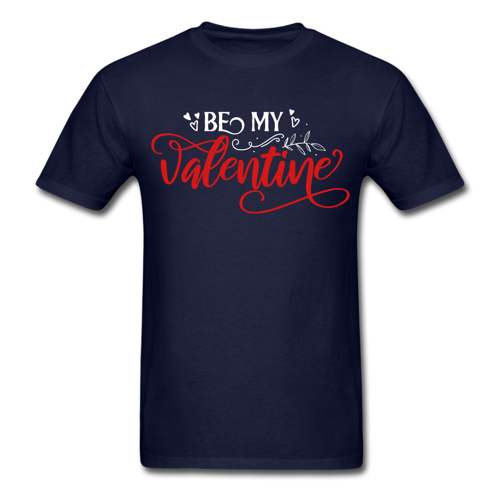 Be My Valentine - Unisex Classic T-Shirt - navy