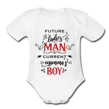 Future Ladies MAN, Current Mommy Boy - Organic Short Sleeve Baby Bodysuit - white