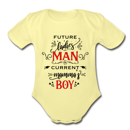 Future Ladies MAN, Current Mommy Boy - Organic Short Sleeve Baby Bodysuit - washed yellow
