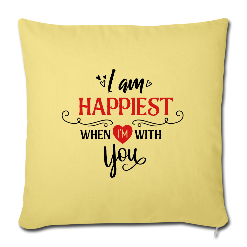 I am Happiest when i'm with you - Throw Pillow - washed yellow
