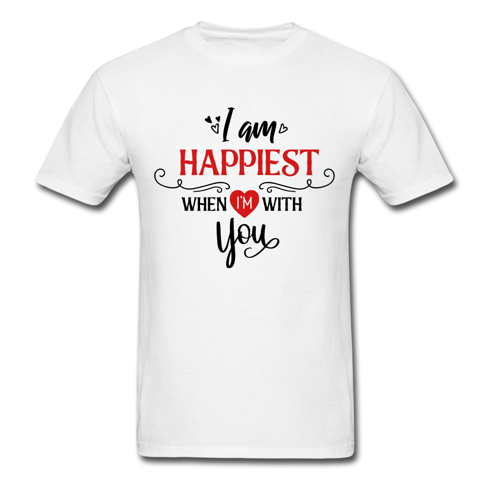 I am Happiest when i'm with you - Unisex Classic T-Shirt - white