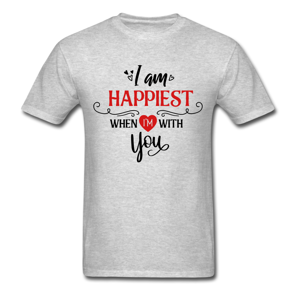 I am Happiest when i'm with you - Unisex Classic T-Shirt - heather gray