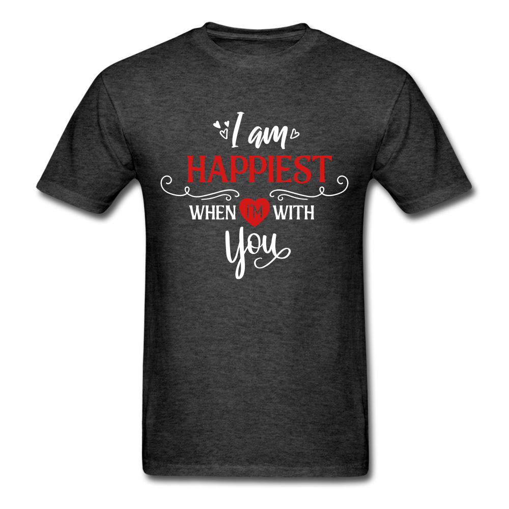 I am Happiest when i'm with you - Unisex Classic T-Shirt - heather black