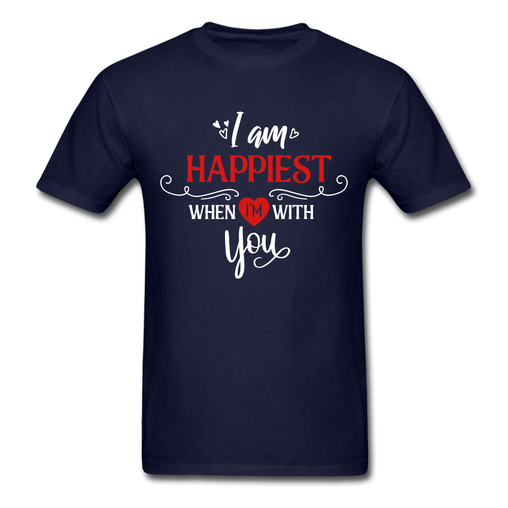 I am Happiest when i'm with you - Unisex Classic T-Shirt - navy
