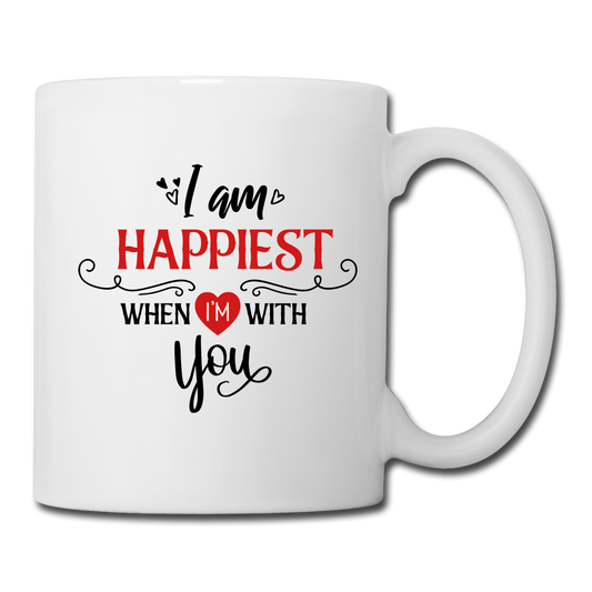 I am Happiest when i'm with you - Coffee/Tea Mug - white
