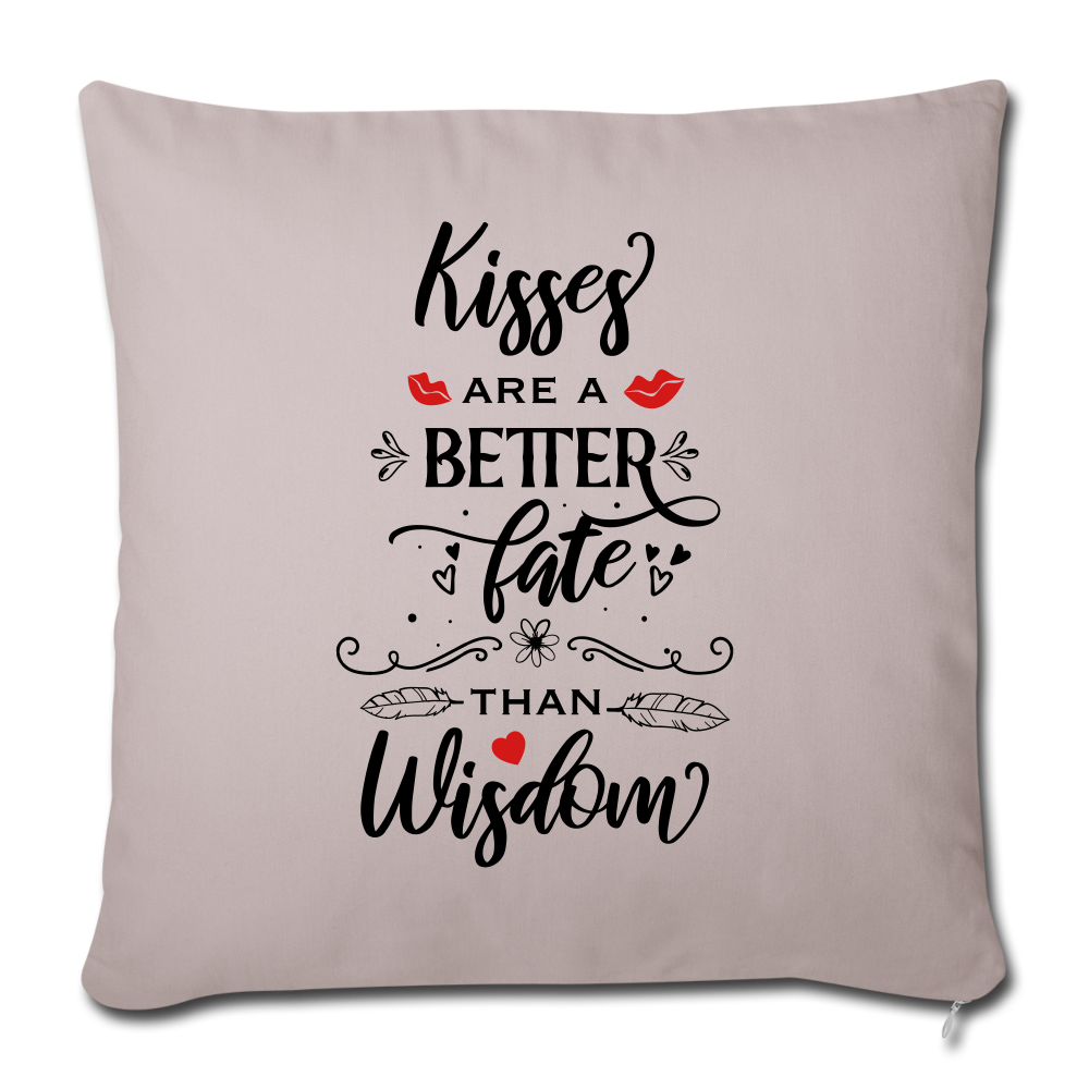 Kisses are a better Fate than Wisdom - Throw Pillow - Valentine, Lover Gifts - light taupe