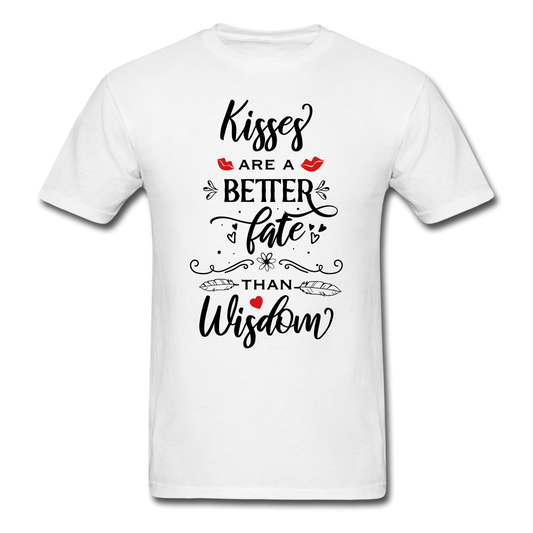 Kisses are a better Fate than Wisdom - Unisex Classic T-Shirt - Valentine, Lover Gifts - white