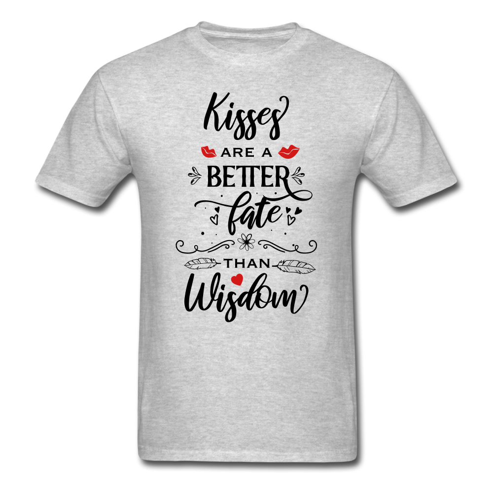 Kisses are a better Fate than Wisdom - Unisex Classic T-Shirt - Valentine, Lover Gifts - heather gray