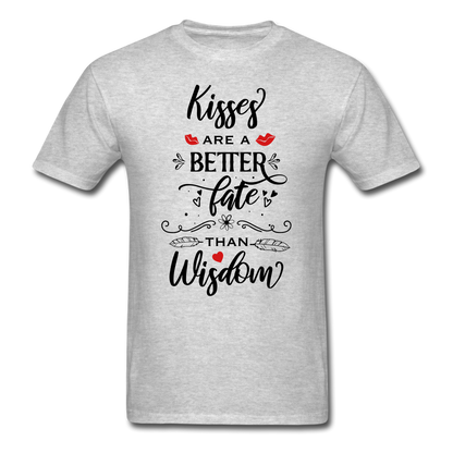 Kisses are a better Fate than Wisdom - Unisex Classic T-Shirt - Valentine, Lover Gifts - heather gray
