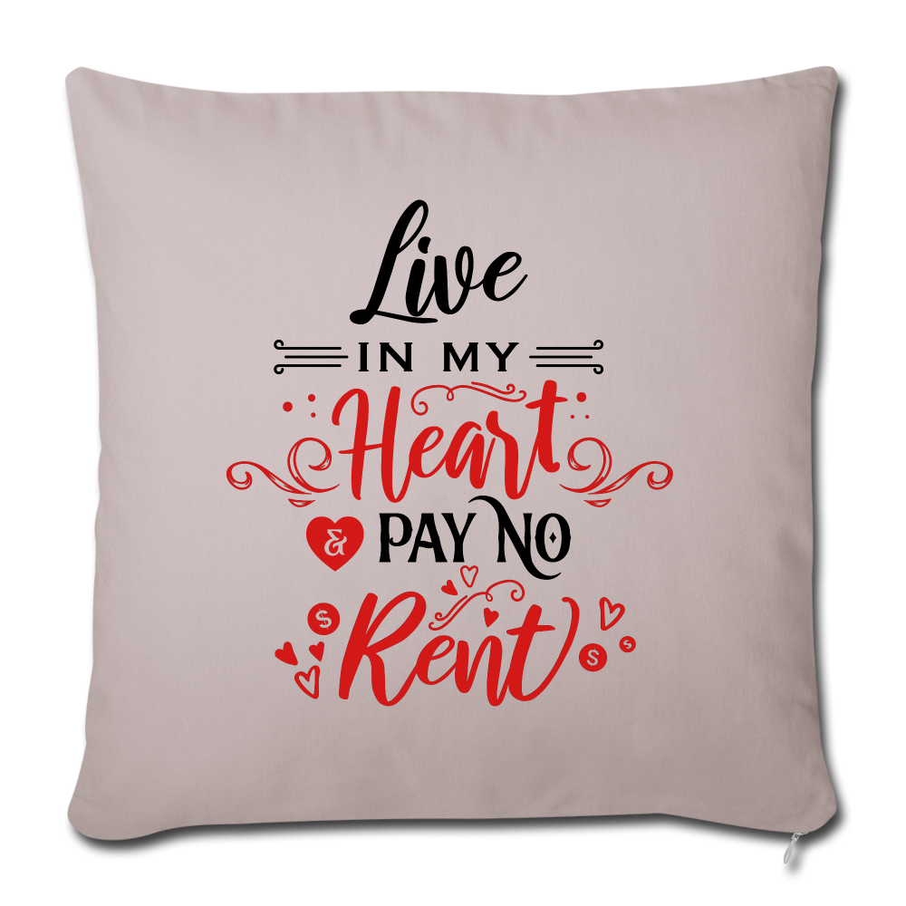 Live in my Heart & pay no rent - Throw Pillow - Valentine, Lover Gifts - light taupe