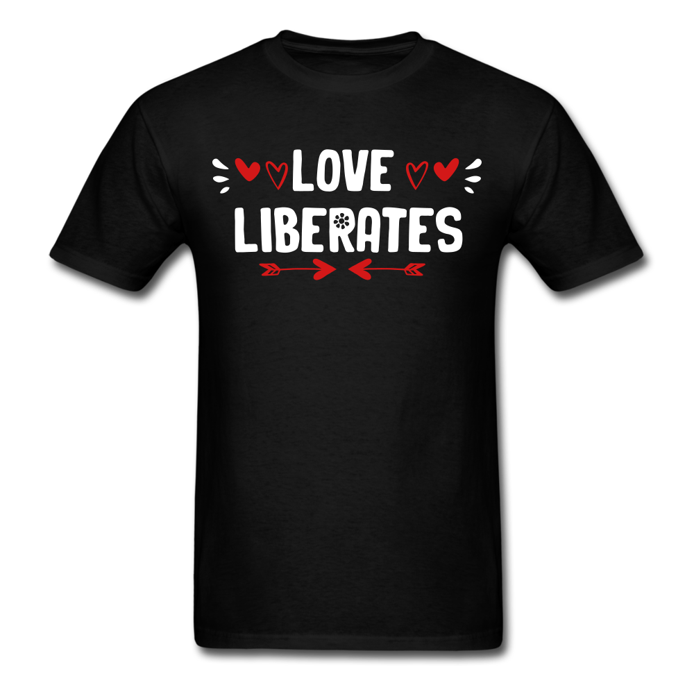 Love Liberates - Unisex Classic T-Shirt - black