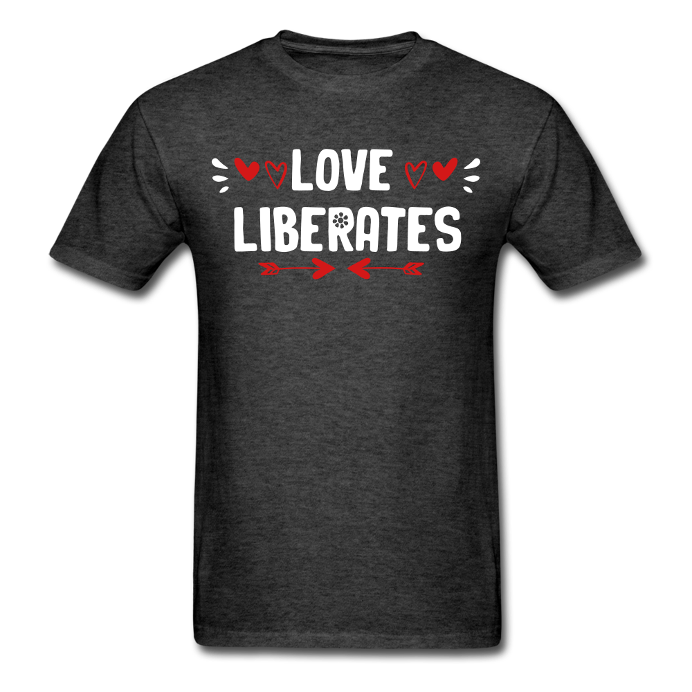 Love Liberates - Unisex Classic T-Shirt - heather black