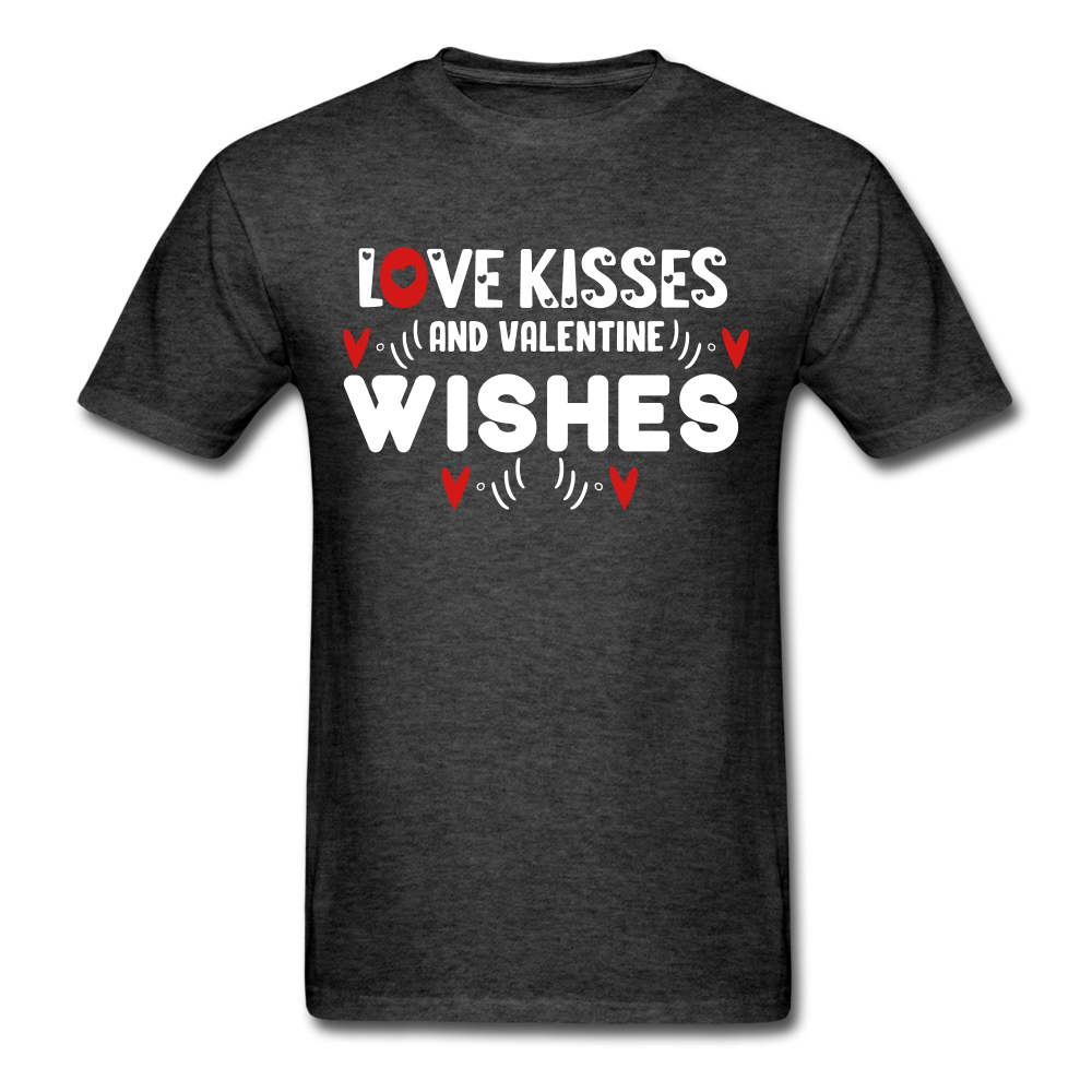 Love Kisses And Valentine Wishes - Unisex Classic T-Shirt - heather black