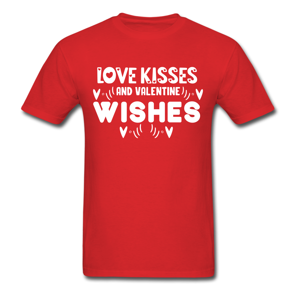 Love Kisses And Valentine Wishes - Unisex Classic T-Shirt - red
