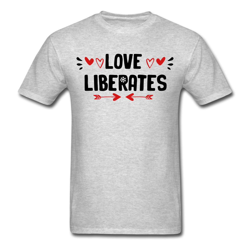 Love Liberates - Unisex Classic T-Shirt - heather gray