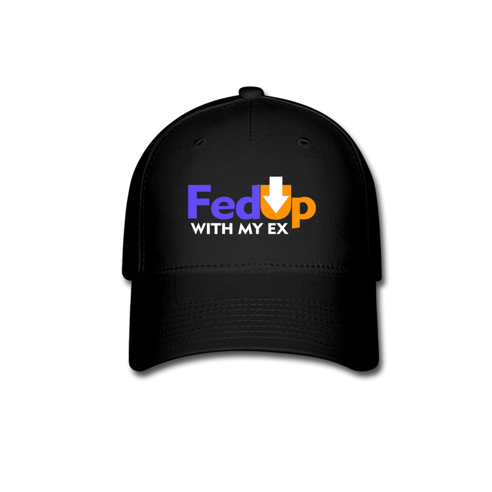 Fed Up FEDUP With My Ex Baseball Cap Embroidered Cap Funny Cap Gift Ideas - black