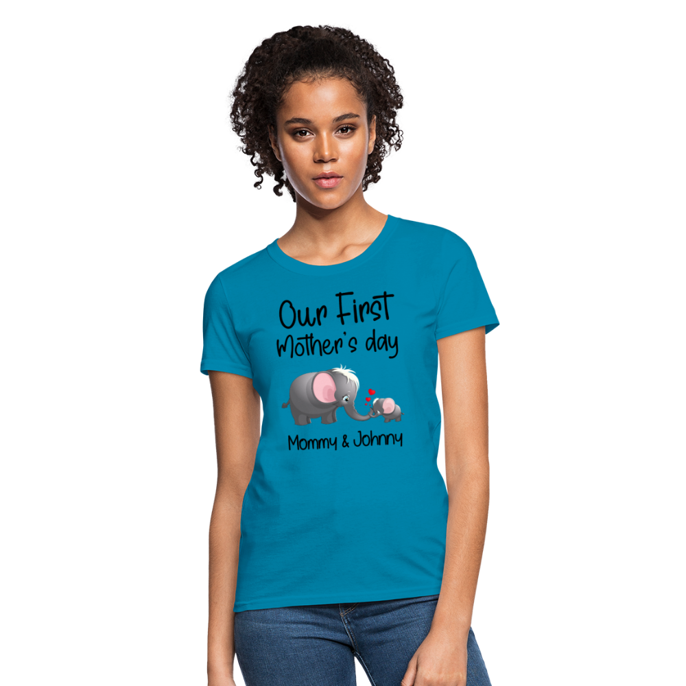 Our First Mothers Day - Women's T-Shirt - turquoise