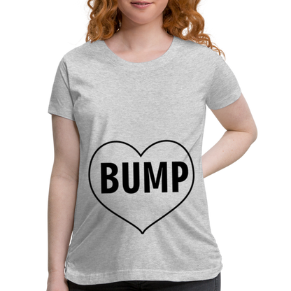 Bump Black text - Women’s Maternity T-Shirt - heather gray