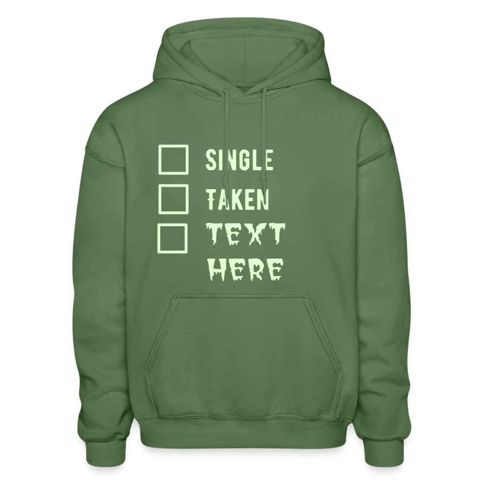 Single Taken Personalized Meme Heavy Men Women Hoodie Funny Gift Self Love, Text Glows in Dark - military green