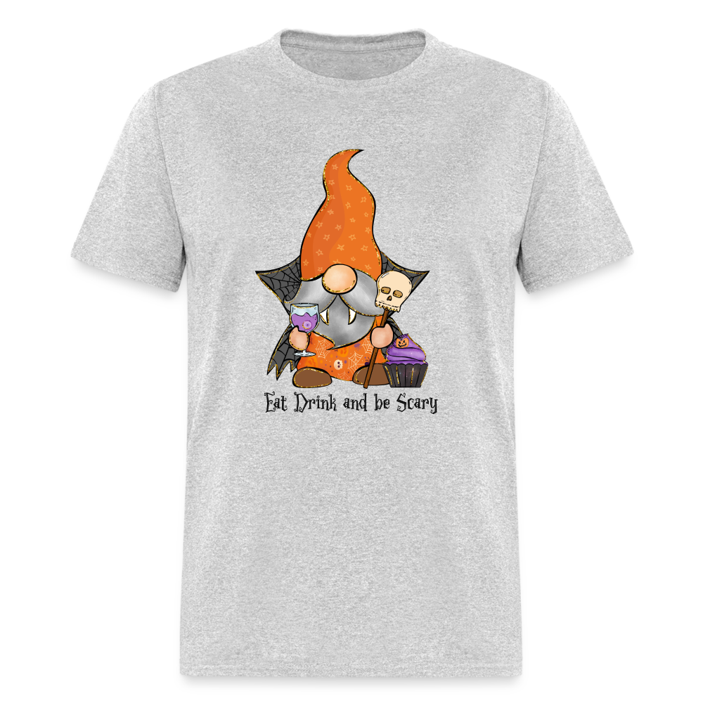 Eat, Drink and be Scary, Halloween Unisex Graphic Shirt, Funny Halloween Gift T-Shirt - heather gray