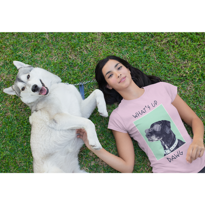 What's Up Dawg - Camiseta de mujer